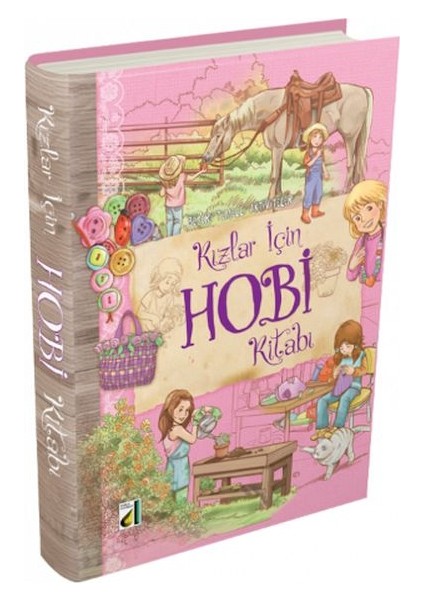 Beceri Temelli Aktiviteler - Kızlar Için Hobi Kitabı