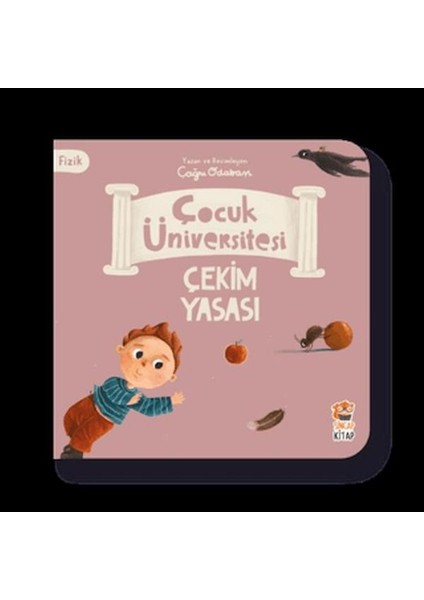 Çocuk Üniversitesi Fizik -Çekim Yasası