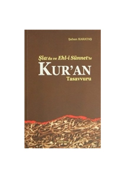 Şiada ve Ehli Sünnette Kuran