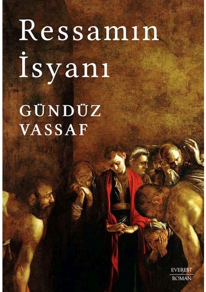 Ressamın Isyanı (Ciltli)
