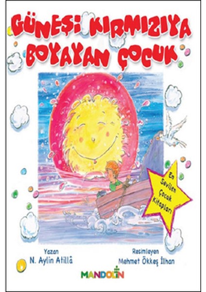 Güneşi Kırmızıya Boyayan Çocuk