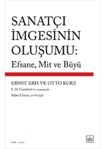 Sanatçı Imgesinin Oluşumu: Efsane, Mit ve Büyü
