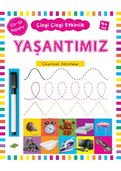 Çizgi Çizgi Etkinlik - Yaşantımız (4+ Yaş)