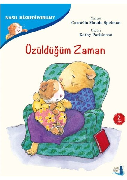 Nasıl Hissediyorum? - Üzüldüğüm Zaman