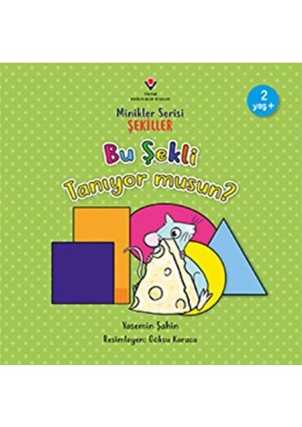 Bu Şekli Tanıyor Musun? - Minikler Serisi Şekiller