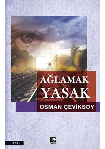 Ağlamak Yasak