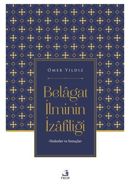 Belagat Ilminin Izafiliği