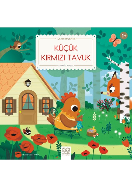 Küçük Kırmızı Tavuk - Ilk Öykülerim