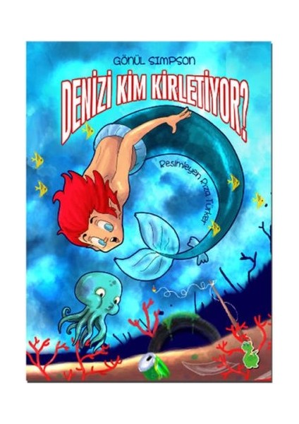 Denizi Kim Kirletiyor?