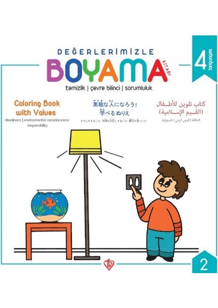 Değerlerimizle Boyama Kitabı - Temizlik Çevre Bilinci Sorumluluk - Arapça-Ingilizce-Japonca-Türkçe