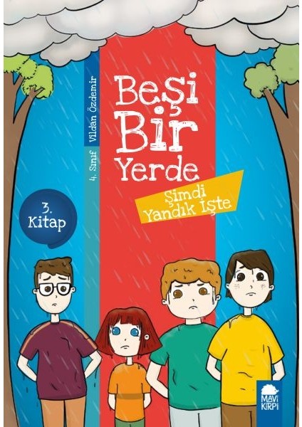 Şimdi Yandık Işte - Beşi Bir Yerde - 4. Sınıf