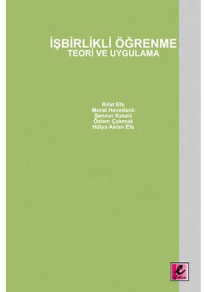 Işbirlikli Öğrenme Teori ve Uygulama