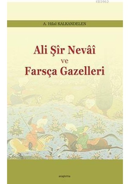Ali Şir Nevai ve Farsça Gazelleri