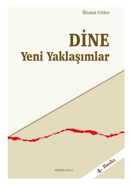 Dine Yeni Yaklaşımlar