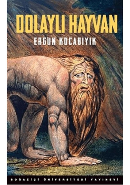 Dolaylı Hayvan Süfli ve Şerefli, Hayvani ve Erotik, Şeytani ve Deli