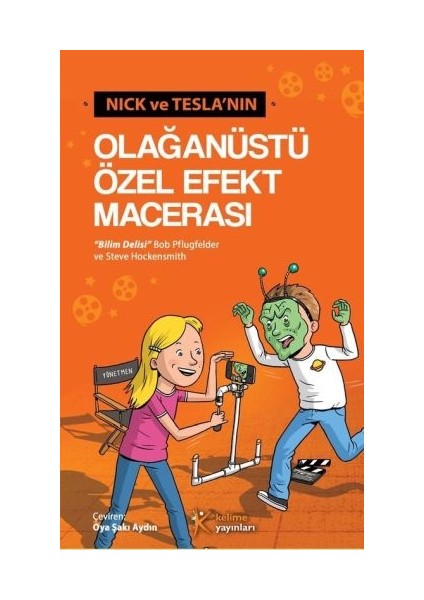 Nick ve Tesla’nın Olağanüstü Özel Efekt Macerası