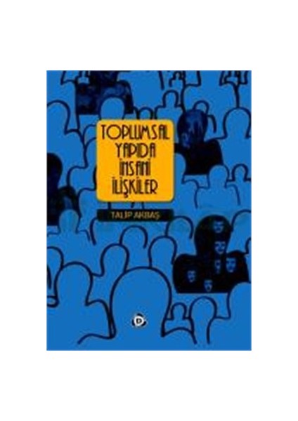 Toplumsal Yapıda Insani Ilişkiler