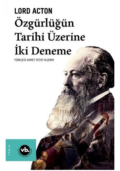 Özgürlüğün Tarihi Üzerine Iki Deneme