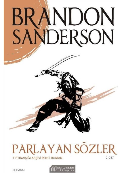 Parlayan Sözler - Fırtınaışığı Arşivi Cilt 2