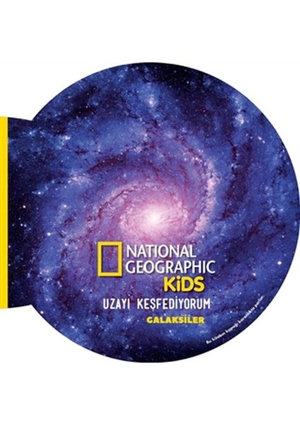 Galaksiler - Uzayı Keşfediyorum - National Geographic Kids