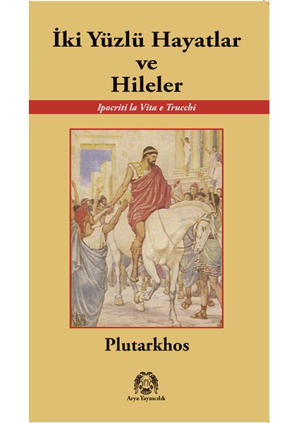 Iki Yüzlü Hayatlar ve Hileler