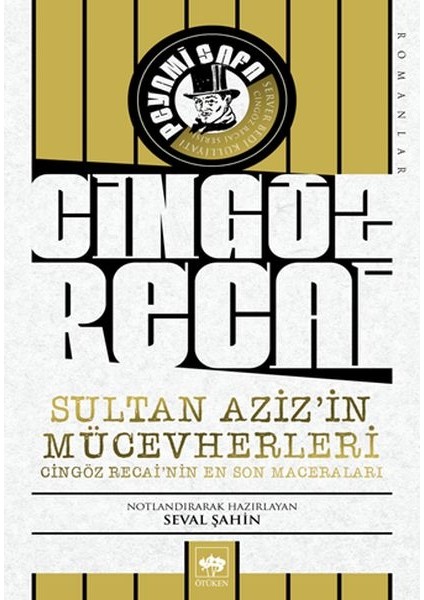 Sultan Aziz’in Mücevherleri - Cingöz Recai’nin En Son Maceraları