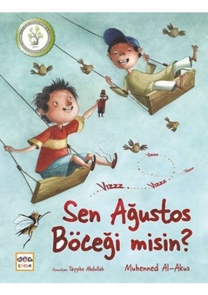 Sen Ağustos Böceği Misin?