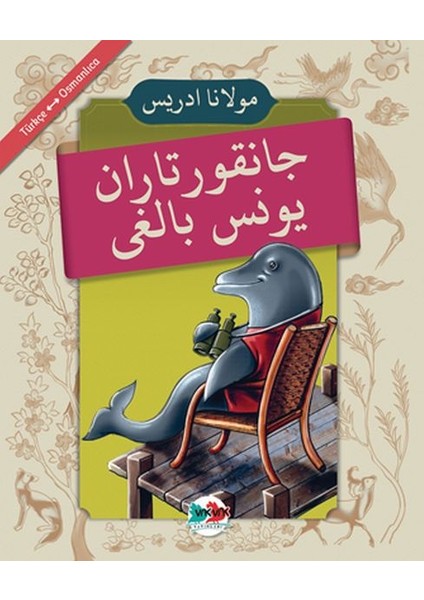 Cankurtaran Yunus Balığı - (Osmanlıca - Türkçe)