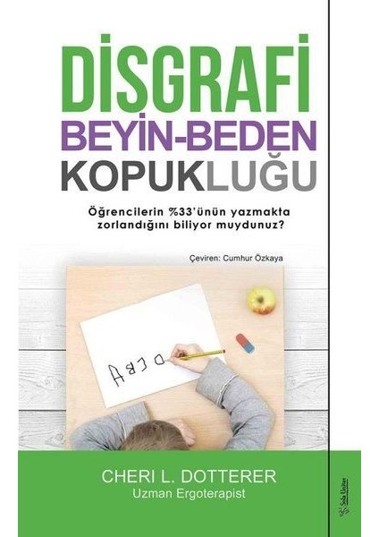 Disgrafi: Beyin-Beden Kopukluğu