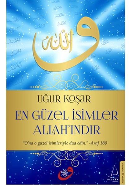 En Güzel Isimler Allah'ındır