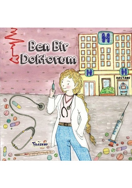 Ben Bir Doktorum - Meslekler Serisi