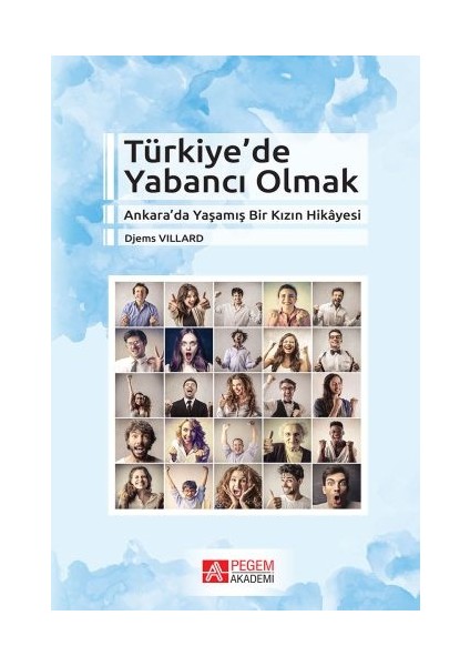 Türkiye’de Yabancı Olmak
