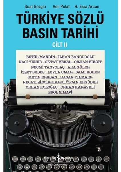 Türkiye Sözlü Basın Tarihi - Cilt 2