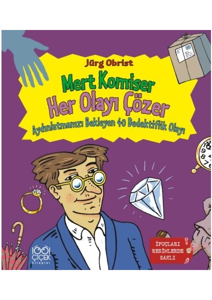 Mert Komiser Her Olayı Çözer