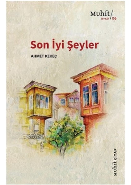Son Iyi Şeyler