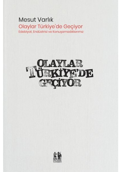 Olaylar Türkiye’de Geçiyor