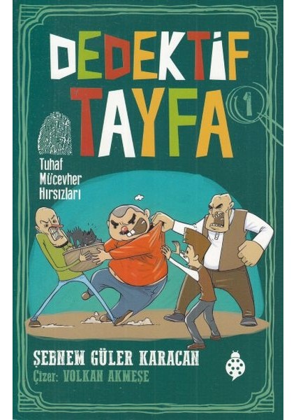 Dedektif Tayfa 1 - Tuhaf Mücevher Hırsızları