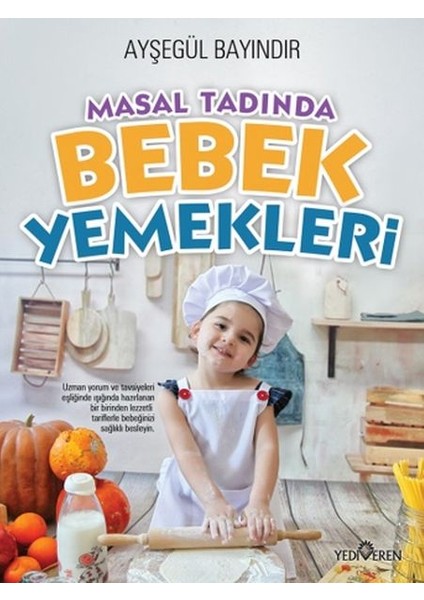 Masal Tadında Bebek Yemekleri