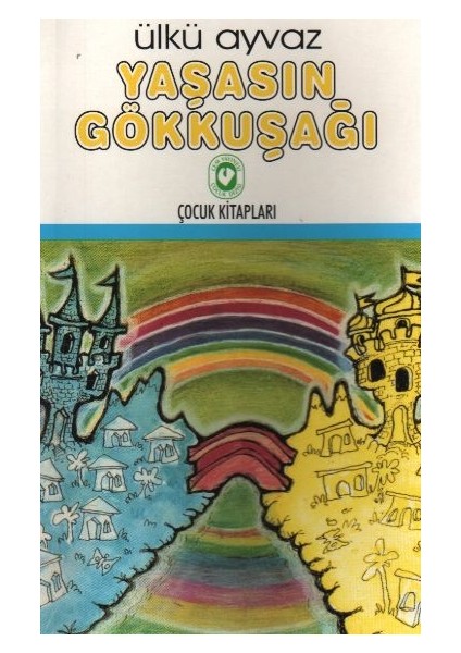 Yaşasın Gökkuşağı