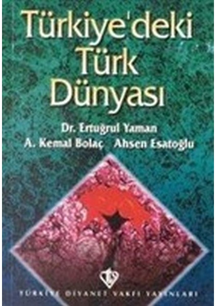 Türkiye`deki Türk Dünyası