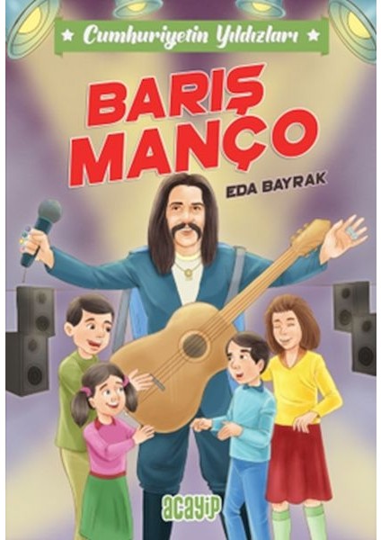 Cumhuriyetin Yıldızları 7 -Barış Manço