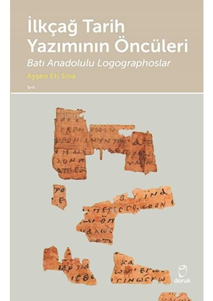 Ilkçağ Tarih Yazımının Öncüleri