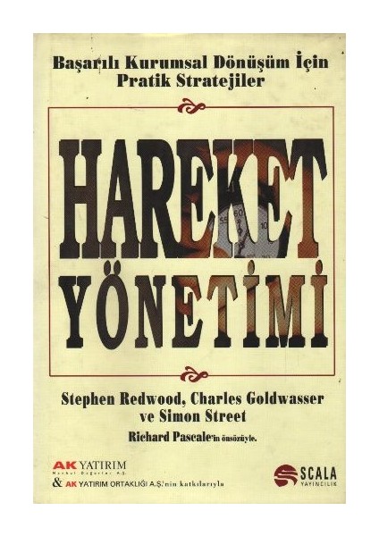 Hareket Yönetimi Başarılı Kurumsal Dönüşüm Için Pratik Stratejiler