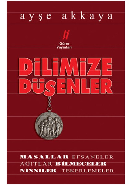 Dilimize Düşenler