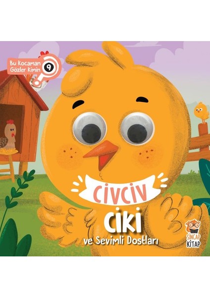 Bu Kocaman Gözler Kimin? 9 - Civciv Ciki ve Sevimli Dostları