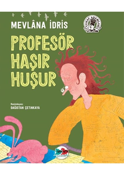 Profesör Haşır Huşur (Ciltli)