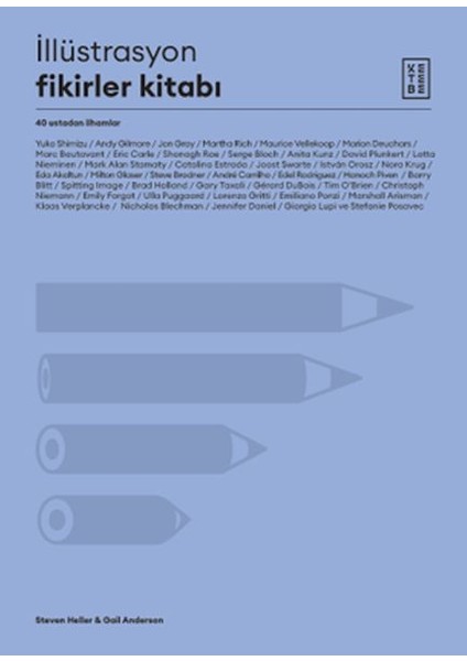Illüstrasyon Fikirler Kitabı - 40 Ustadan Ilhamlar