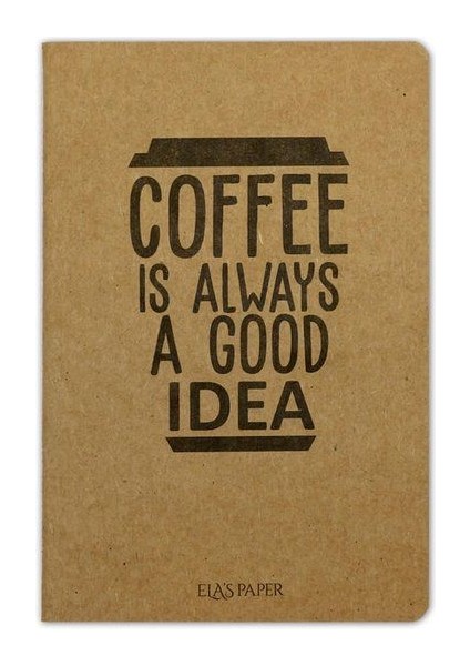 Coffee Good Is Always - Defter