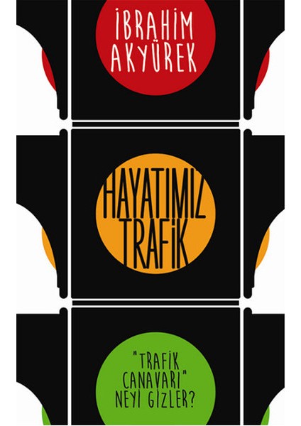 Hayatımız Trafik