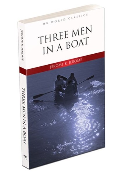 Three Men In A Boat - Ingilizce Klasik Roman